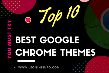 Besr Google chrome theme