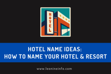 Hotel Name Ideas How to Name Your Hotel & Resort