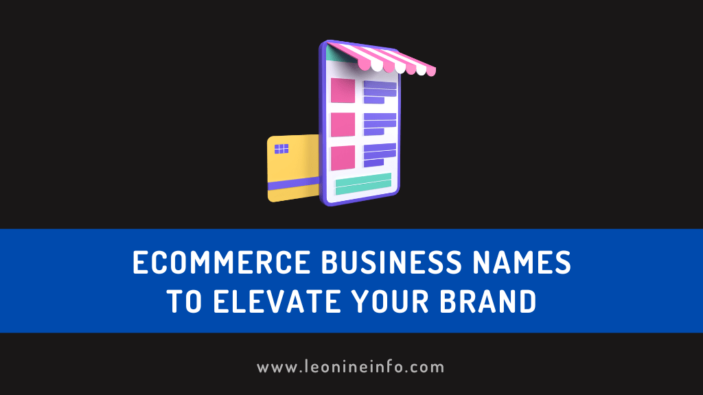 Creative ecommerce business names and ideas 